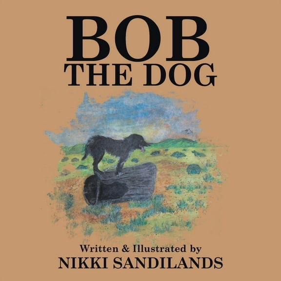 Bob The Dog, (Paperback)