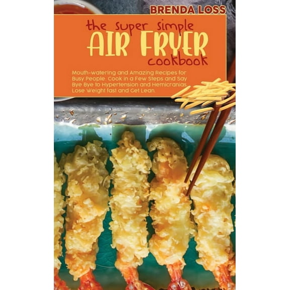 The Super Simple Air Fryer cookbook