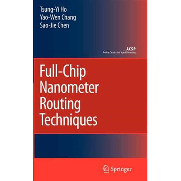 Pre-Owned Full-Chip Nanometer Routing Techniques