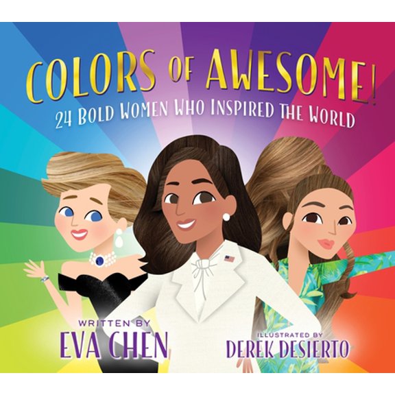 Pre-Owned Colors of Awesome!: 24 Bold Women Who Inspired the World (Board book) 125081667X 9781250816672