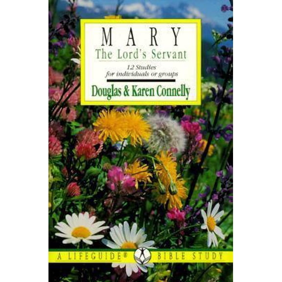 Pre-Owned Mary: The Lord's Servant (Lifeguide Bible Studies) (Paperback) 0830810781 9780830810789