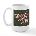 thumbnail image 2 of CafePress - Tidings Of Comfort & Joy - 15 oz Ceramic Large White Nolvety Mug, 2 of 6