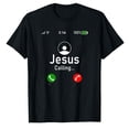 thumbnail image 1 of AALJY Jesus is Calling - Funny Jesus Christ Phone Christian Gift T-Shirt, 1 of 5