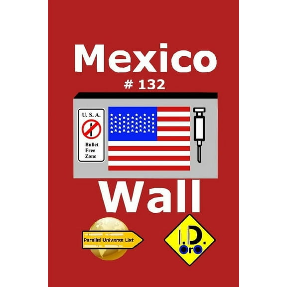 Mexico Wall 132 (nederlandse editie) (Paperback)