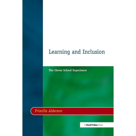 Learning & Inclusion: The Cleves School Experience, (Paperback)