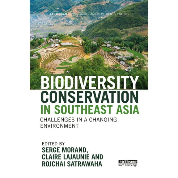 Earthscan Conservation and Development Biodiversity Conservation in Southeast Asia: Challenges in a Changing Environment, (Paperback)