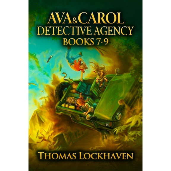 Ava & Carol Detective Agency Ava & Carol Detective Agency (Books 7-9): A Middle Grade Mystery Series (Book Bundle 3), Book 3, (Paperback)