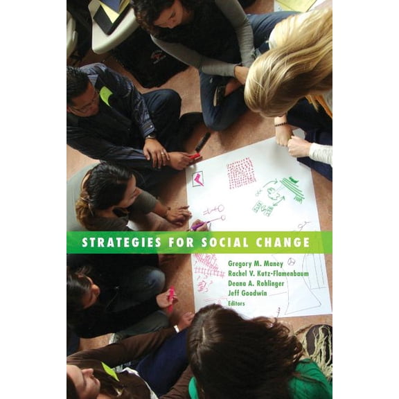Social Movements, Protest and Contention Strategies for Social Change, Book 37, (Paperback)