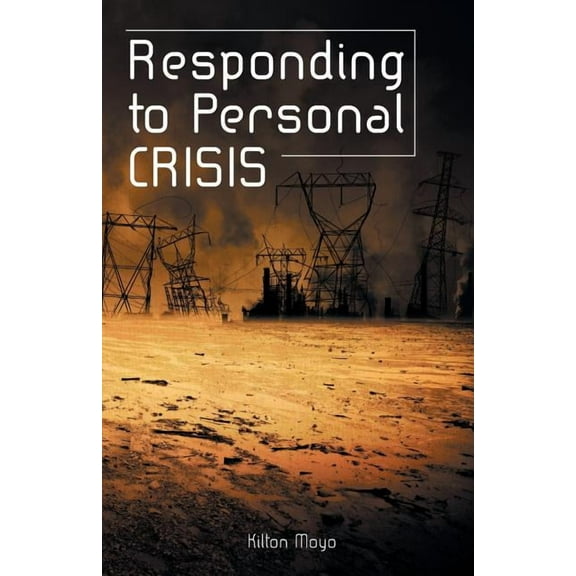 Responding to Personal Crisis (Paperback)
