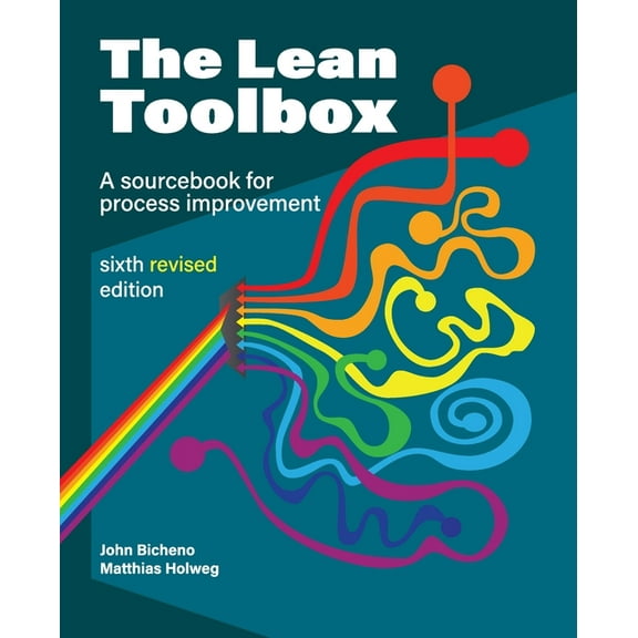 The Lean Toolbox Revised Sixth Edition, (Paperback)