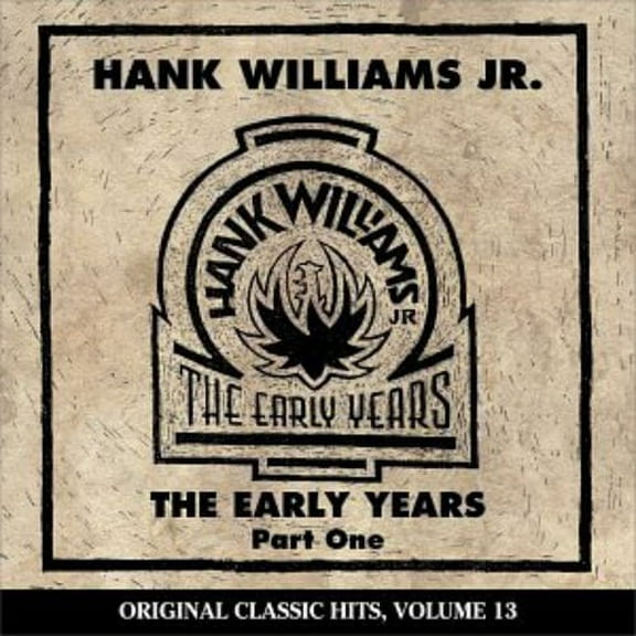 Hank Williams JR. - Early Years 1 (Original Classic Hits 13) - Music & Performance - CD