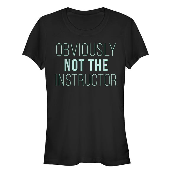 Junior's CHIN UP Not the Instructor  Graphic Tee Black Small