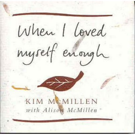 Pre-Owned When I Loved Myself Enough (Hardcover) 0283073373 9780283073373