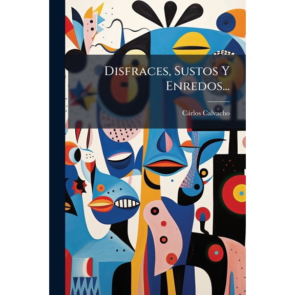 Disfraces, Sustos Y Enredos... Paperback