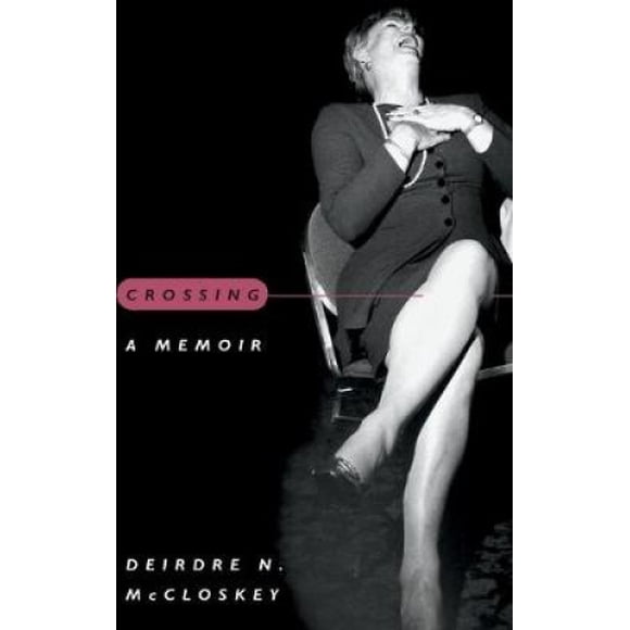 Crossing: A Memoir