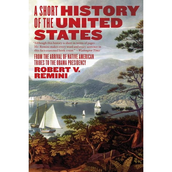 A Short History of the United States, (Paperback)