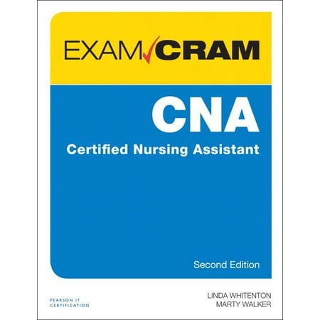 Exam Cram Pearson Cna Certified Nursing Assistant Exam Cram Paperback