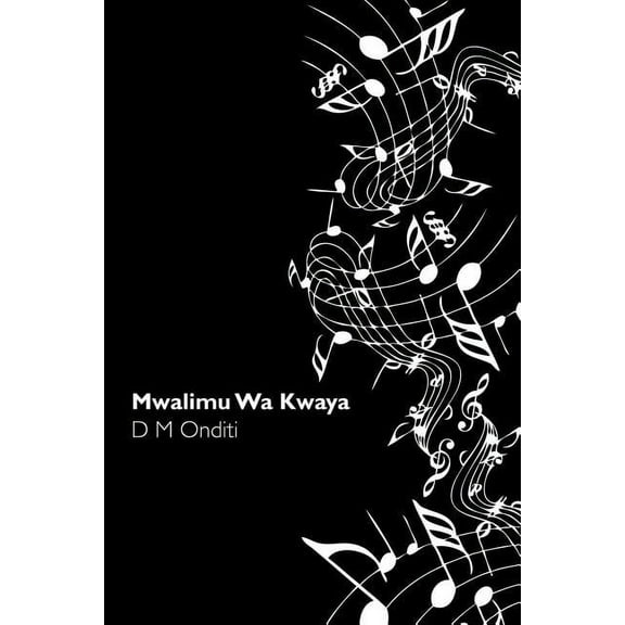 Mwalimu Wa Kwaya (Paperback)