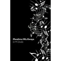Mwalimu Wa Kwaya (Paperback)