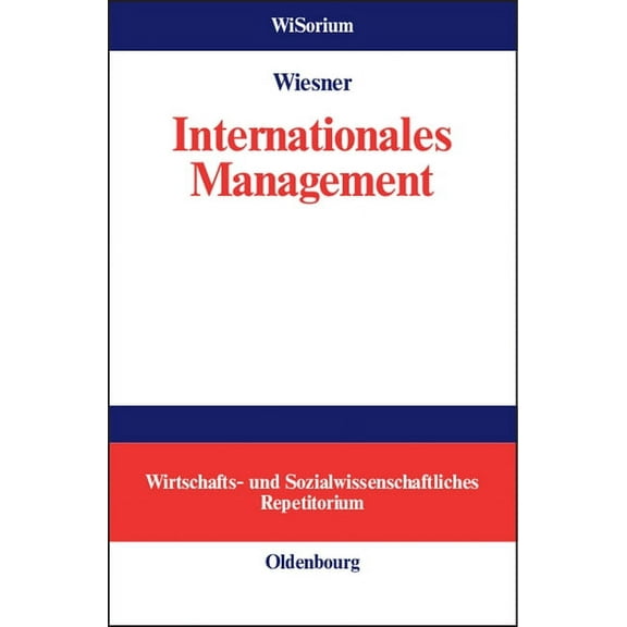 Wisorium - Wirtschafts- Und Sozialwissen Internationales Management, (Hardcover)