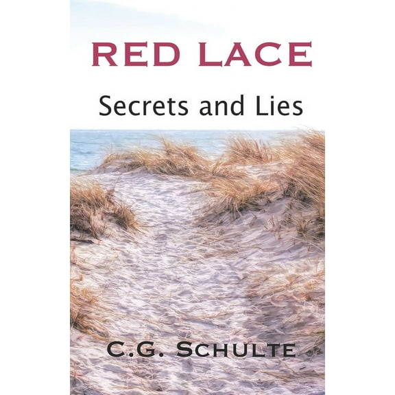 Red Lace: Secrets and Lies (Paperback)