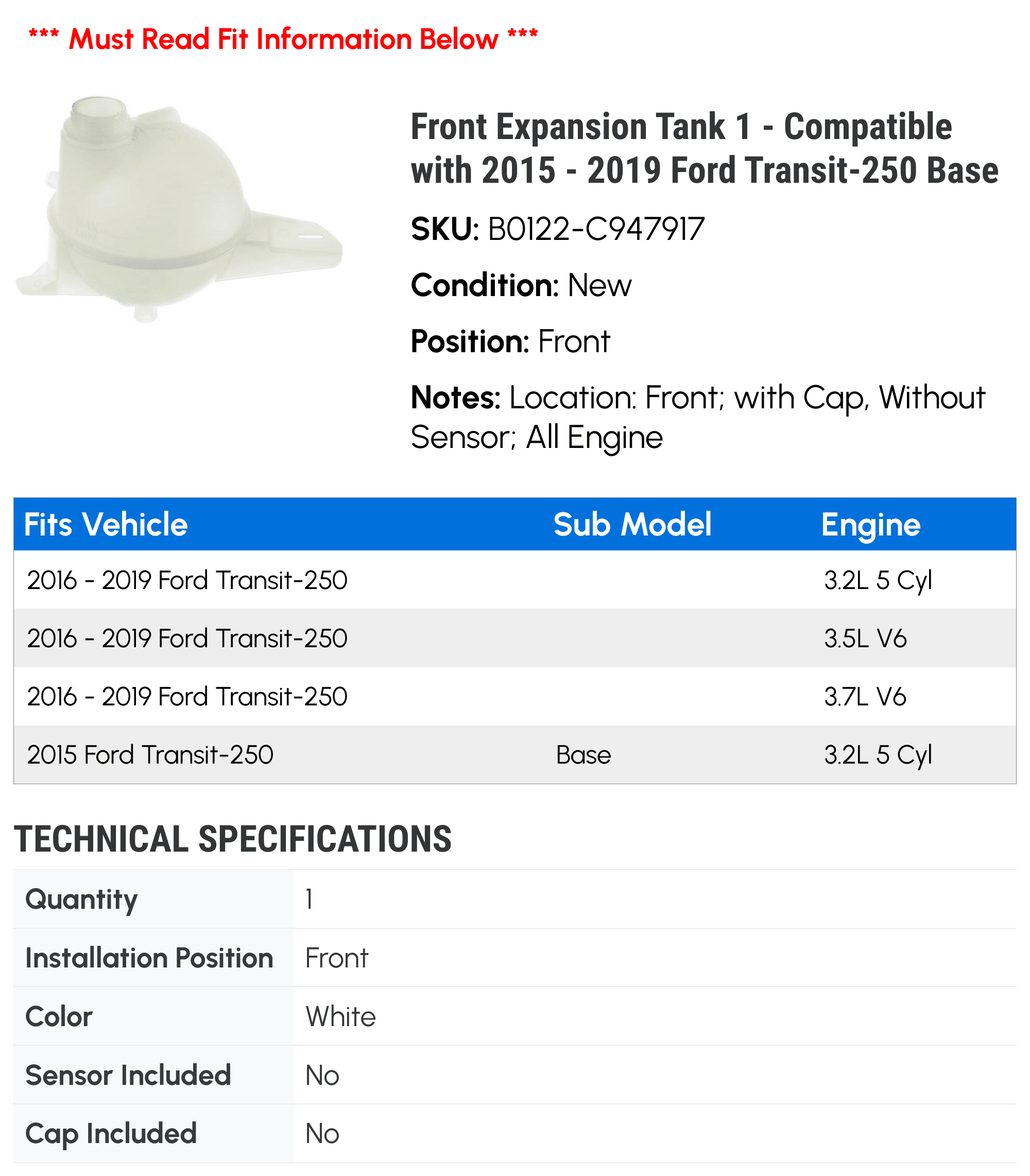Front Expansion Tank 1 - Compatible with 2015 - 2019 Ford Transit-250 Base - Autopart Premium
