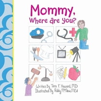 Mommy, Where Are You? (Paperback)