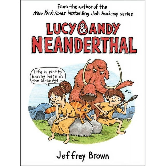 Lucy and Andy Neanderthal: Lucy & Andy Neanderthal (Hardcover)