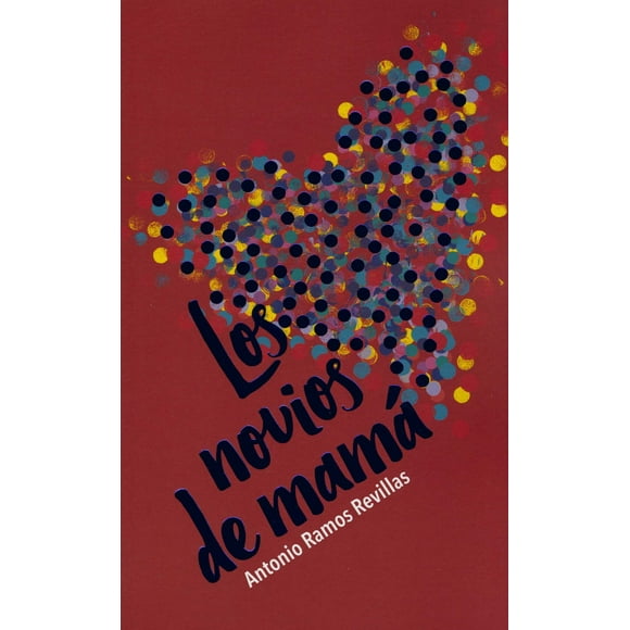 LOS NOVIOS DE MAMÁ EDICIONES SM ANTONIO RAMOS REVILLAS