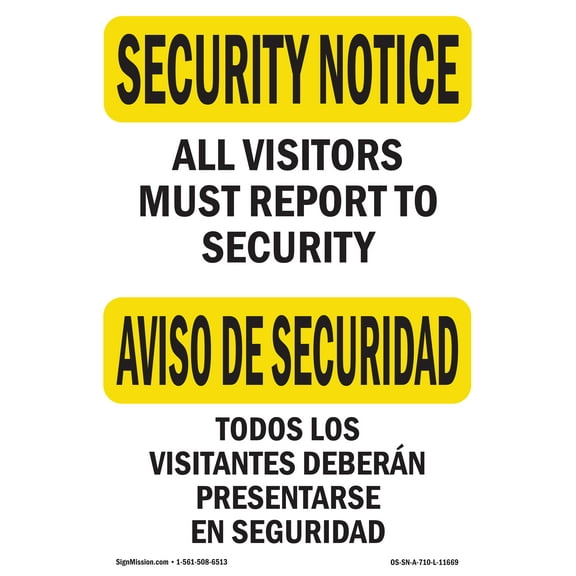 OSHA SECURITY NOTICE Sign - Visitors Must Report Bilingual | Aluminum Sign | Protect Your Business, Work Site, Warehouse & Shop Area | Made in the USA