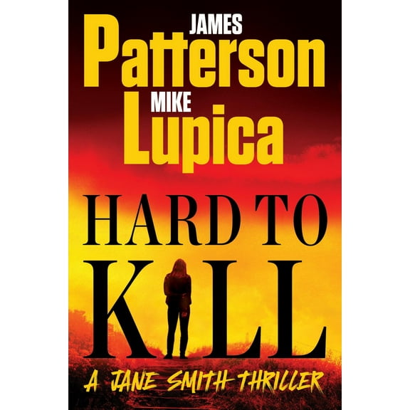 Hard to Kill: A Jane Smith Thriller (Paperback)