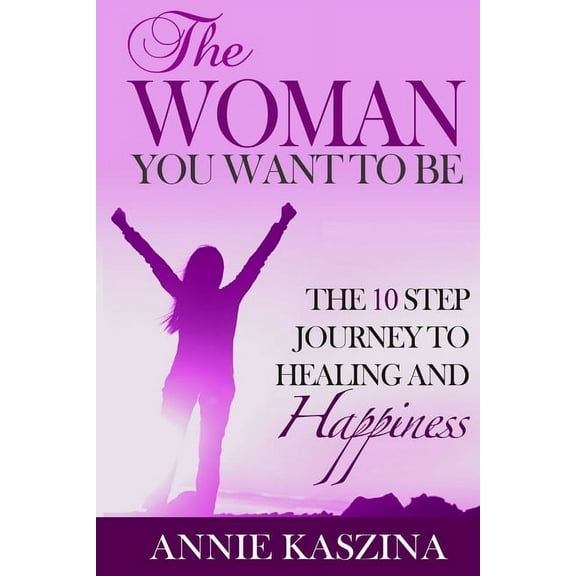 The Woman You Want to Be, (Paperback)