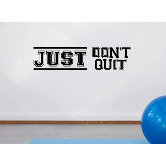 Just Don't Quit 30 X 7 Sports Team Sticker Calligraphy Wall Decal Art Decor Motivational Inspirational Wall Sticker Lettering Curry Inspired