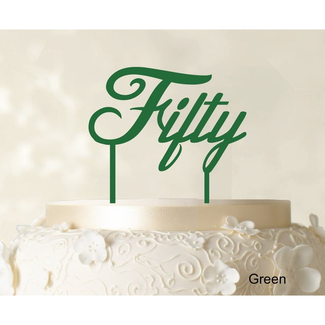 Fifty Custom Birthday Cake Topper Personalized Wedding Cake Topper Color Option Available 5-7 Inches Wide