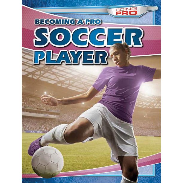 a Pro Soccer Player