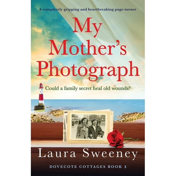 Dovecote Cottages My Mother's Photograph: A completely gripping and heartbreaking page-turner, Book 3, (Paperback)