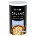 thumbnail image 2 of (12 pack) Better Oats Organic Quick Oats, USDA Certified Organic, Rolled Oatmeal, 16 oz Canister, 2 of 12