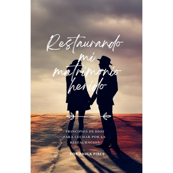 Restaurando mi matrimonio herido, (Paperback)