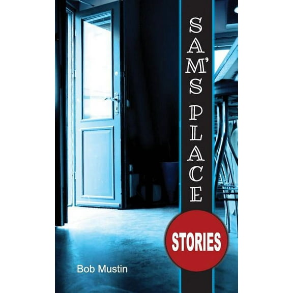 Sam's Place: Stories, (Paperback)