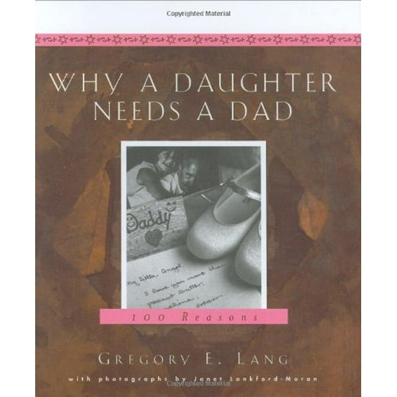 Pre-Owned Why a Daughter Needs a Dad: A Hundred Reasons (Hardcover) 1581822766 9781581822762