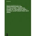 thumbnail image 3 of Personenmen des Mittelalters / Nomina Scriptorum MIDII Aevi (Pma) (Édition Allemande), 3 of 5