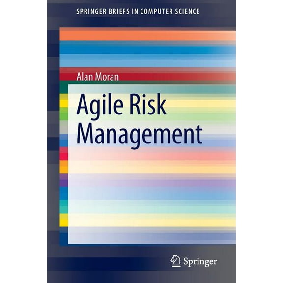 Springerbriefs in Computer Science Agile Risk Management, (Paperback)