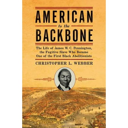 American To The Backbone The Life Of James W C