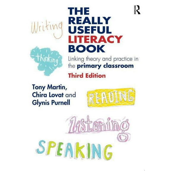 Really Useful The Really Useful Literacy Book: Linking Theory and Practice in the Primary Classroom, (Paperback)