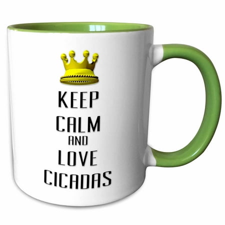 

Gold Crown Keep Calm And Love Cicadas 11oz Two-Tone Green Mug mug-120993-7