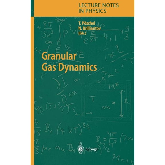 Lecture Notes in Physics Granular Gas Dynamics, Book 624, (Hardcover)
