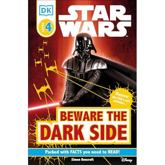 Pre-Owned DK Readers L4: Star Wars: Beware the Dark Side: Discover the Sith's Evil Schemes . . . (Paperback) 0756631149 9780756631147