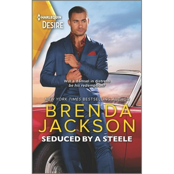 Pre-Owned Seduced by a Steele: A Sexy Dramatic Billionaire Romance (Unknown) 1335209018 9781335209016