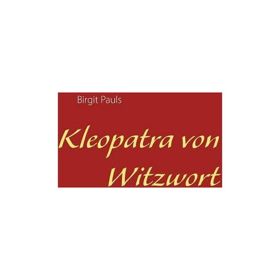 Kleopatra von Witzwort, (Paperback)