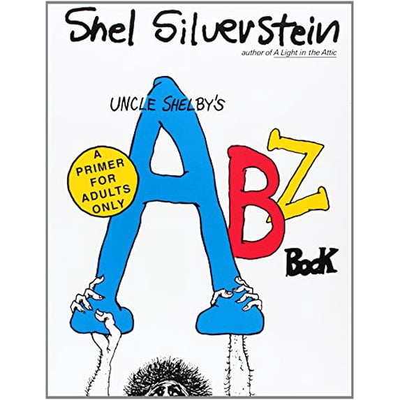 Pre-Owned Uncle Shelby's ABZ Book: A Primer for Tender Young Minds (Paperback) 067121148X 9780671211486